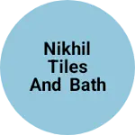 Business logo of Nikhil tiles and bath gallery