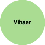 Business logo of Vihaar