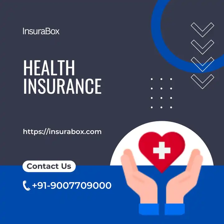 Health Insurance uploaded by Insurabox Advisory LLP on 6/13/2023