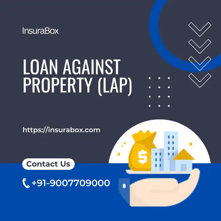 Loan Against Property uploaded by Insurabox Advisory LLP on 6/13/2023