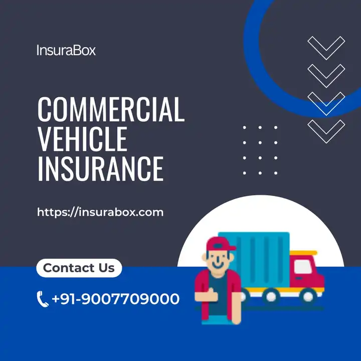 Commercial Vehicle Insurance  uploaded by Insurabox Advisory LLP on 6/13/2023