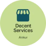 Business logo of Decent services