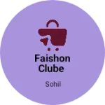 Business logo of Faishon clube
