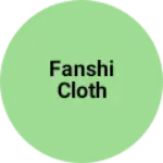 Business logo of Fanshi cloth
