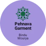 Business logo of Pehnava garment store