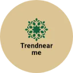 Business logo of TRENDNEARME