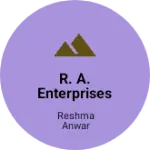 Business logo of R. A. ENTERPRISES