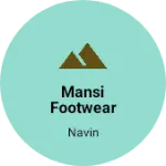Business logo of Mansi footwear