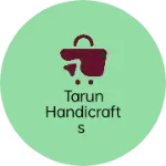 Business logo of Tarun handicrafts