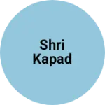 Business logo of Shri kapad
