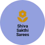 Business logo of Shiva Sakthi Sarees Nightys Shop