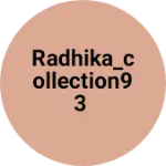 Business logo of Radhika_collection93