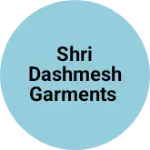 Business logo of Shri dashmesh garments