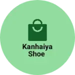 Business logo of Kanhaiya shoe