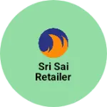 Business logo of Sri sai retailer