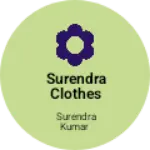 Business logo of Surendra clothes store