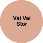 Business logo of Vai vai stor