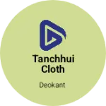 Business logo of Tanchhui cloth