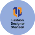 Business logo of Fashion designer Shaheen Anjum
