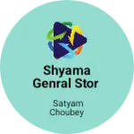 Business logo of Shyama genral Stor