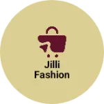 Business logo of Jilli fashion