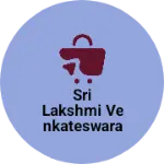 Business logo of Sri Lakshmi Venkateswara furnitures