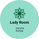 Business logo of Lady room