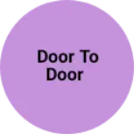 Business logo of Door to door