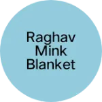 Business logo of Raghav mink blanket bag