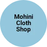 Business logo of Mohini cloth shop