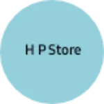 Business logo of H P Store