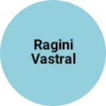 Business logo of Ragini Vastral