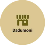 Business logo of Dadumoni