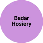Business logo of Badar hosiery