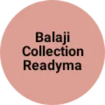 Business logo of Balaji collection readymade