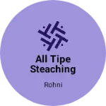 Business logo of All tipe steaching