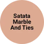 Business logo of Satata marble and ties