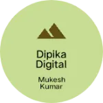 Business logo of Dipika Digital Studio and mobile repair