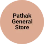 Business logo of PATHAK GENERAL STORE