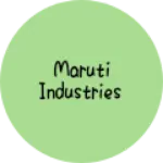 Business logo of MARUTI INDUSTRIES