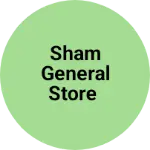 Business logo of Sham general store