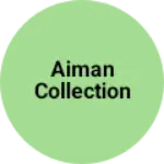 Business logo of Aiman Collection