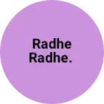 Business logo of Radhe radhe.
