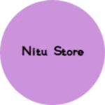 Business logo of Nitu store