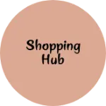 Business logo of Shopping hub