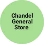Business logo of Chandel general Store