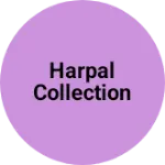 Business logo of Harpal collection