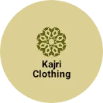 Business logo of Kajri clothing