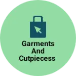 Business logo of Garments and cutpiecess