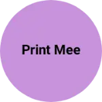 Business logo of Printmee